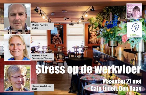 VESB Coach Café meets #Werkdrukdrukdruk ‘live’ - Maandag 27 mei, Café Luden, Den Haag